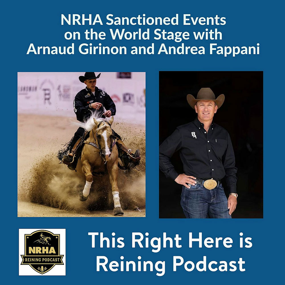 This Right Here is Reining Podcast Features Andrea Fappani and Arnaud Girinon